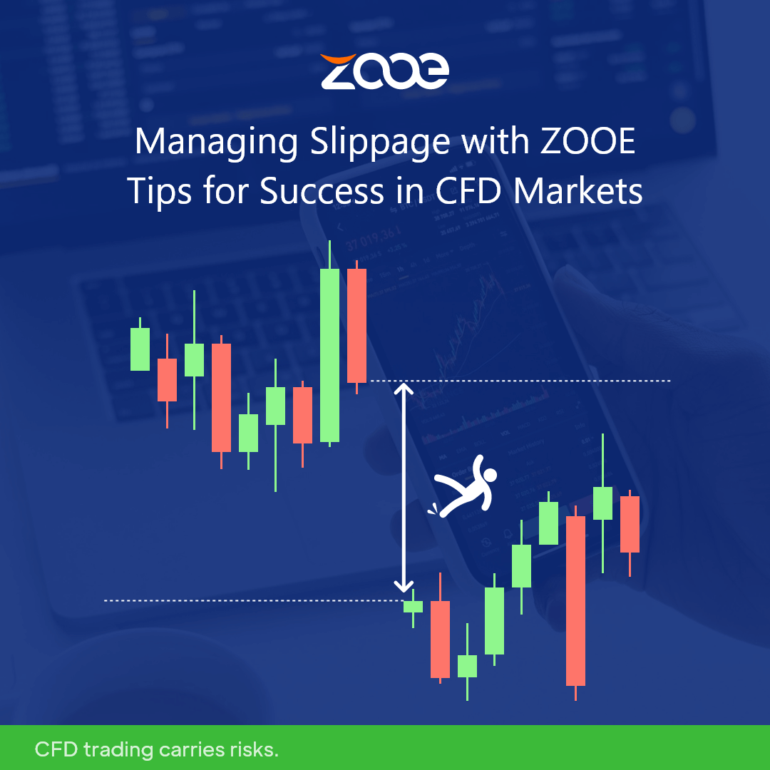 Managing Slippage in CFD Trading with ZOOE