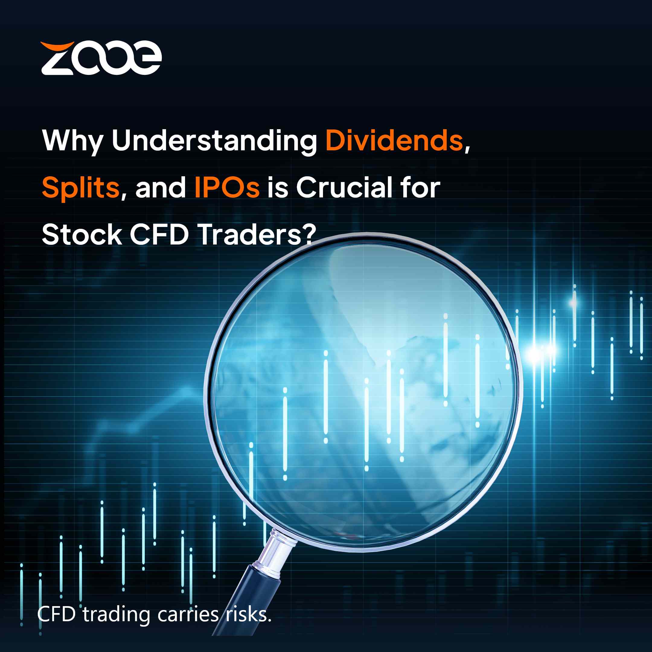 ZOOE Explains Key Stock Market Concepts: Dividends, Splits, and IPOs