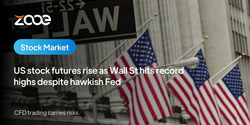 US stock futures rise as Wall St hits record highs despite hawkish Fed